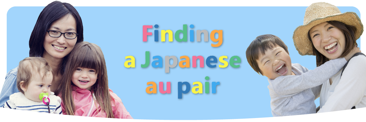 Finding a Japanese au pair